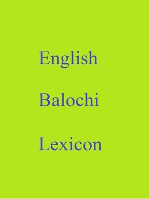 cover image of English Balochi Lexicon